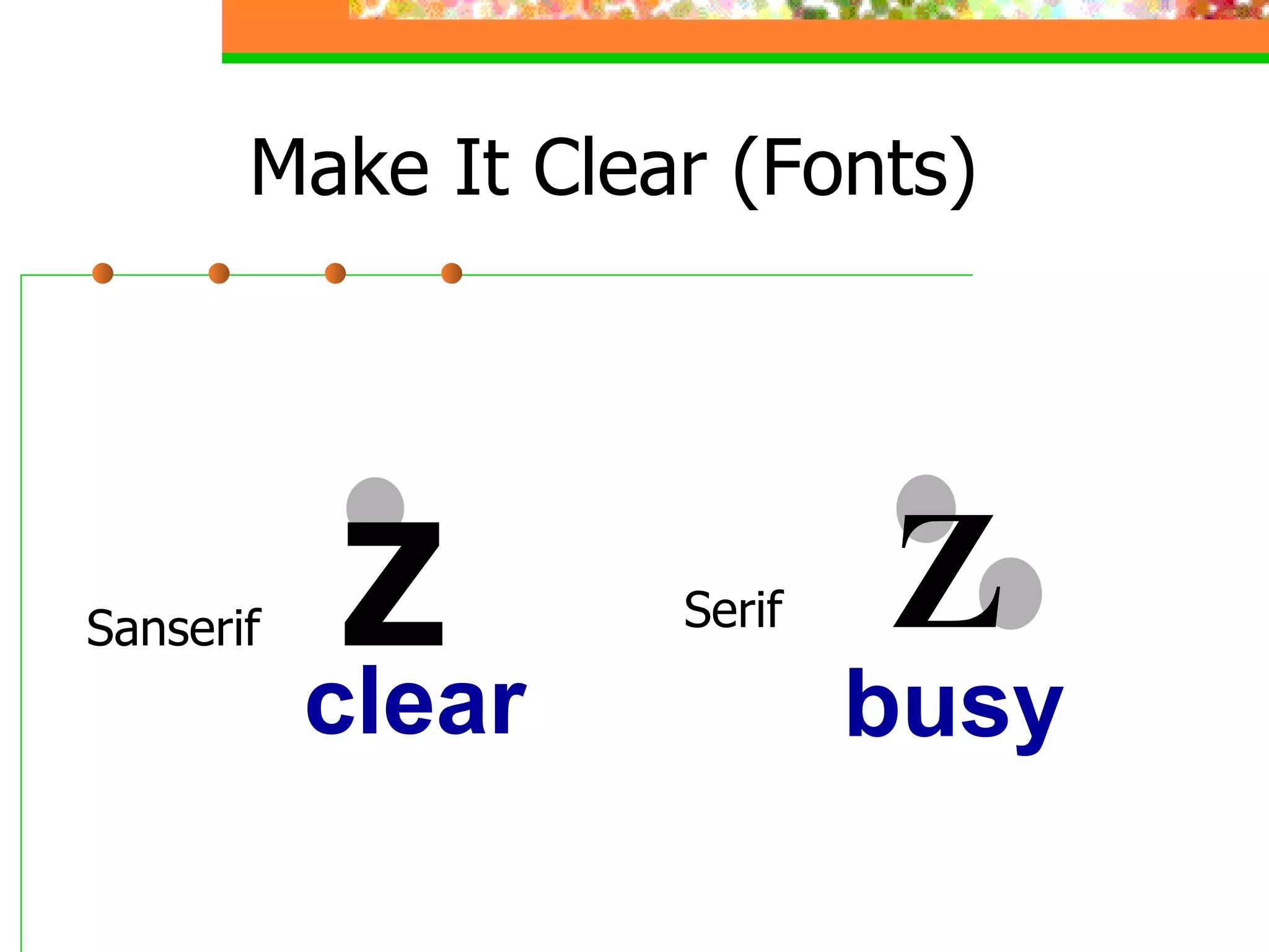 Sanserif Z Serif Z Make It Clear (Fonts) busy clear 