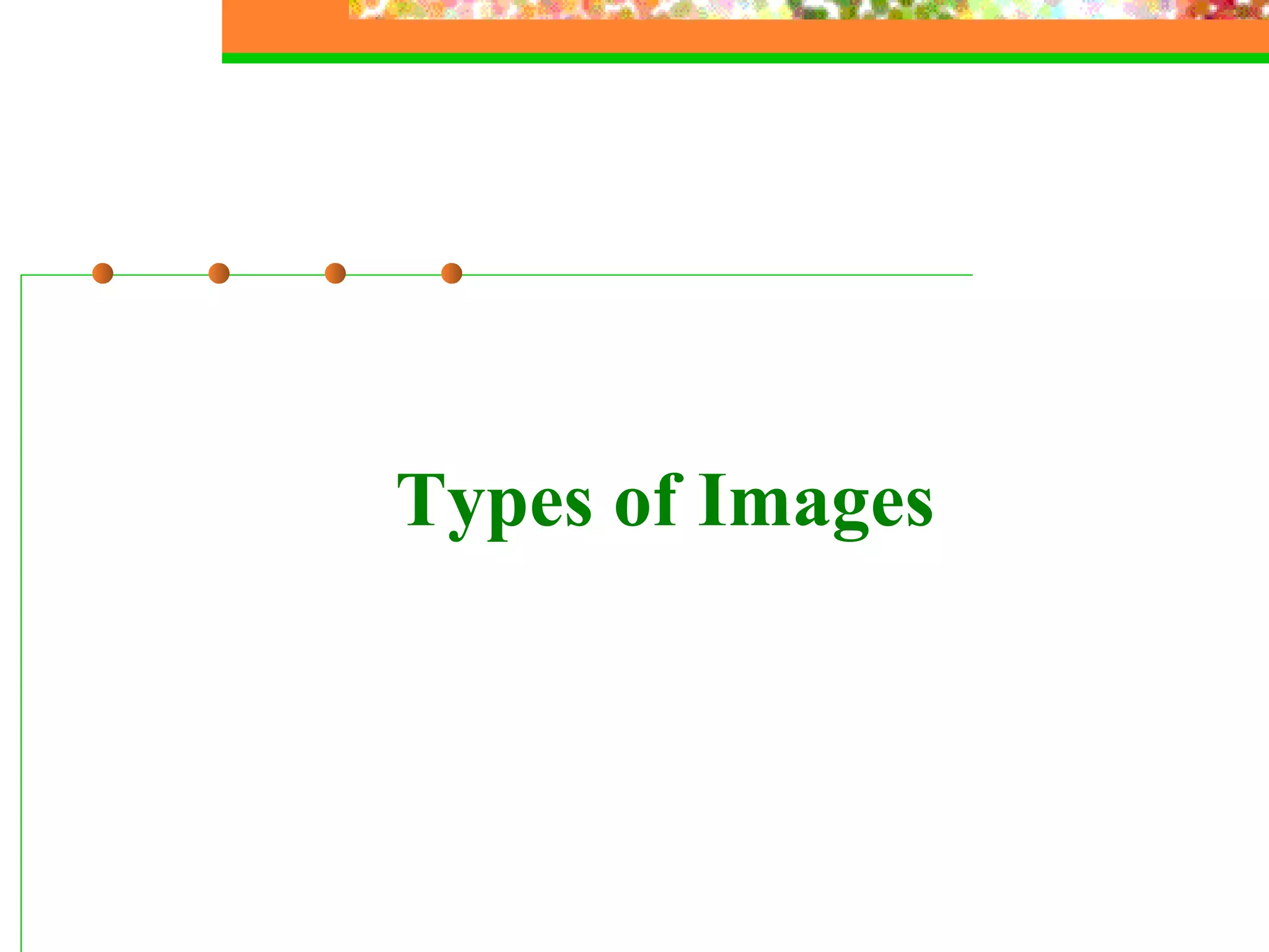 Types of Images 