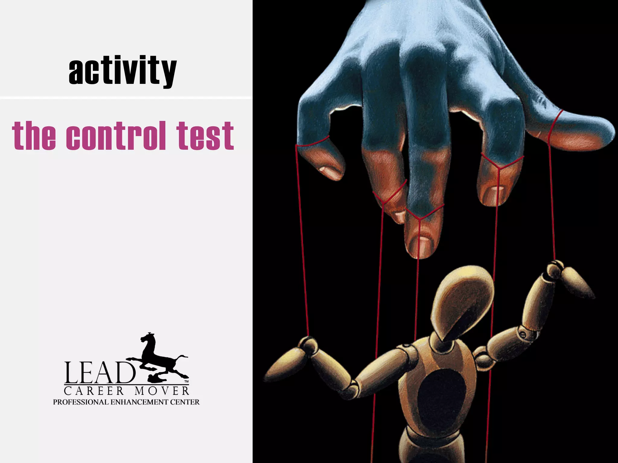 activity
the control test
 