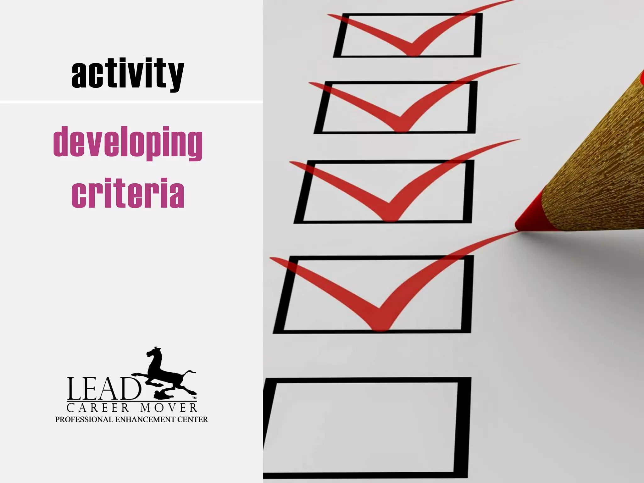 activity
developing
criteria
 