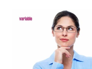 variable
 