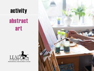 activity
abstract
art
 