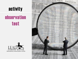 activity
observation
test
 