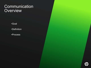 Communication OverviewGoal