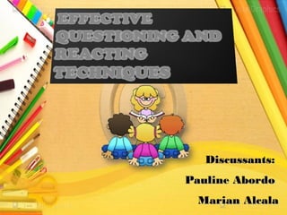 Questioning Bombarding Effective questioning and reacting techniques | PPT
