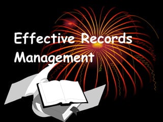Effective Records Management 