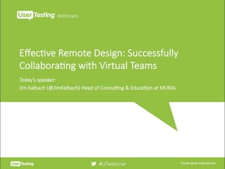 EFFECTIVE REMOTE DESIGN
#remotedesign
 