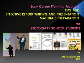 FOR
SECONDARY SCHOOL STUDENTS
By
ZAINI ABDUL WAHAB
2015
 