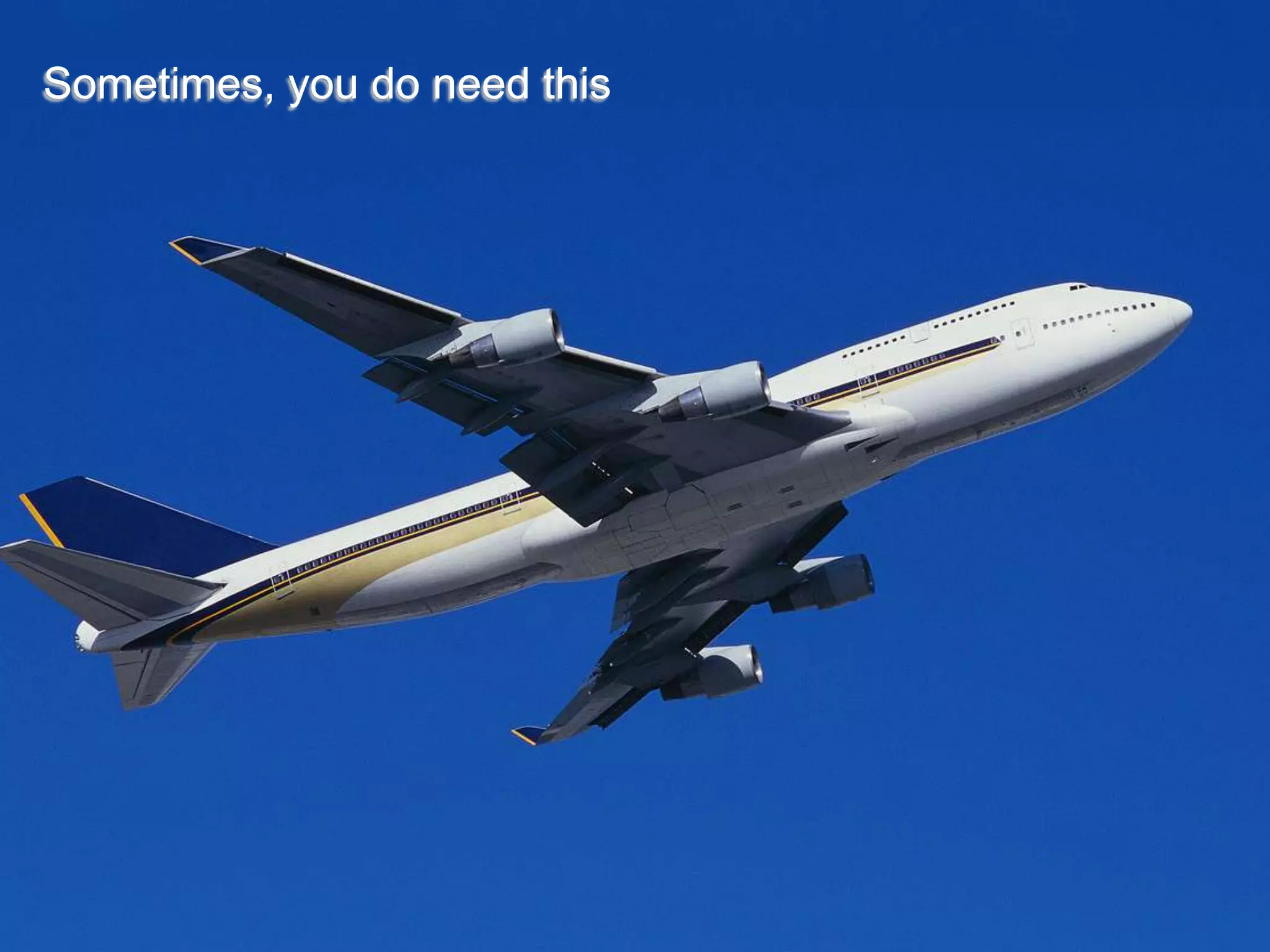 Sometimes, you do need this
 