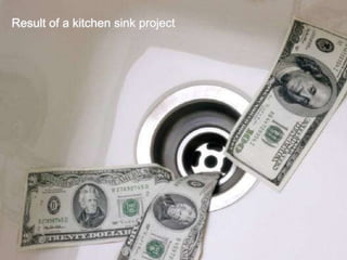 Result of a kitchen sink project
 