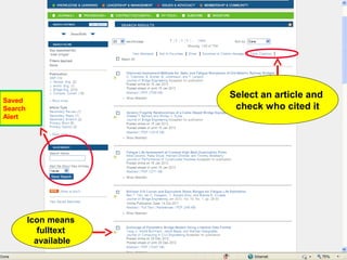 Select an article and
Saved
Search                  check who cited it
Alert




         Icon means
            fulltext
           available
 