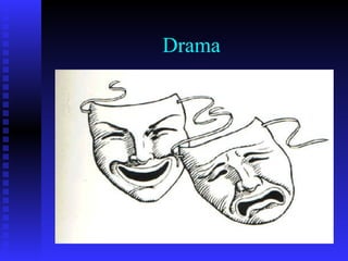Drama 