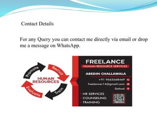 For any Query you can contact me directly via email or drop
me a message on WhatsApp.
Contact Details
 
