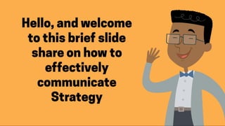 Effective strategy communication