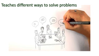Teaches different ways to solve problems