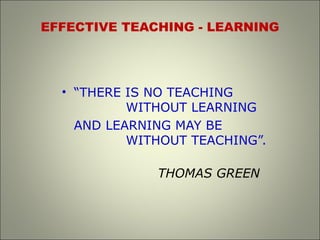 Effective Teaching Learning | PPT