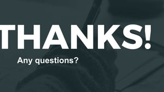 THANKS!Any questions?
 