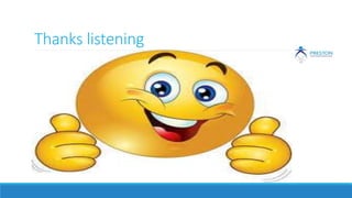 Thanks listening
 