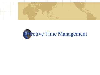 Effective Time Management | PPT
