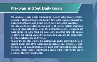 Managing time sounds like a piece of cake but in reality, it requires
planning. Sometimes hours go by trying to do a singl...