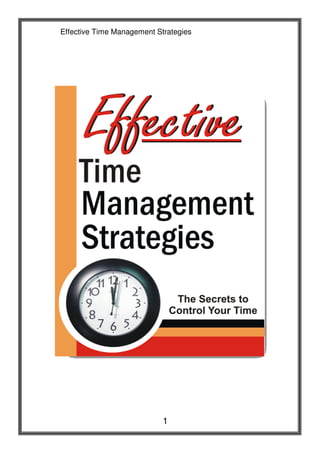 Effective Time Management Strategies
1
 