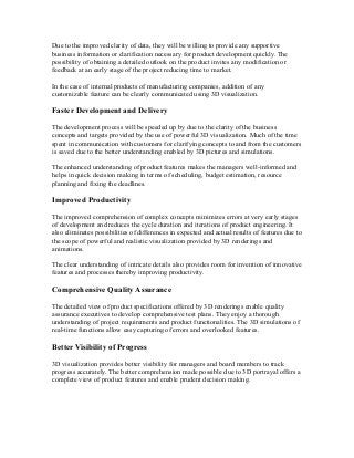 Due to the improved clarity of data, they will be willing to provide any supportive
business information or clarification ...