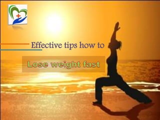 Effective tips how to
 