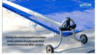 Effective Tips to Care for your Swimming Pool During Winter | PPTX