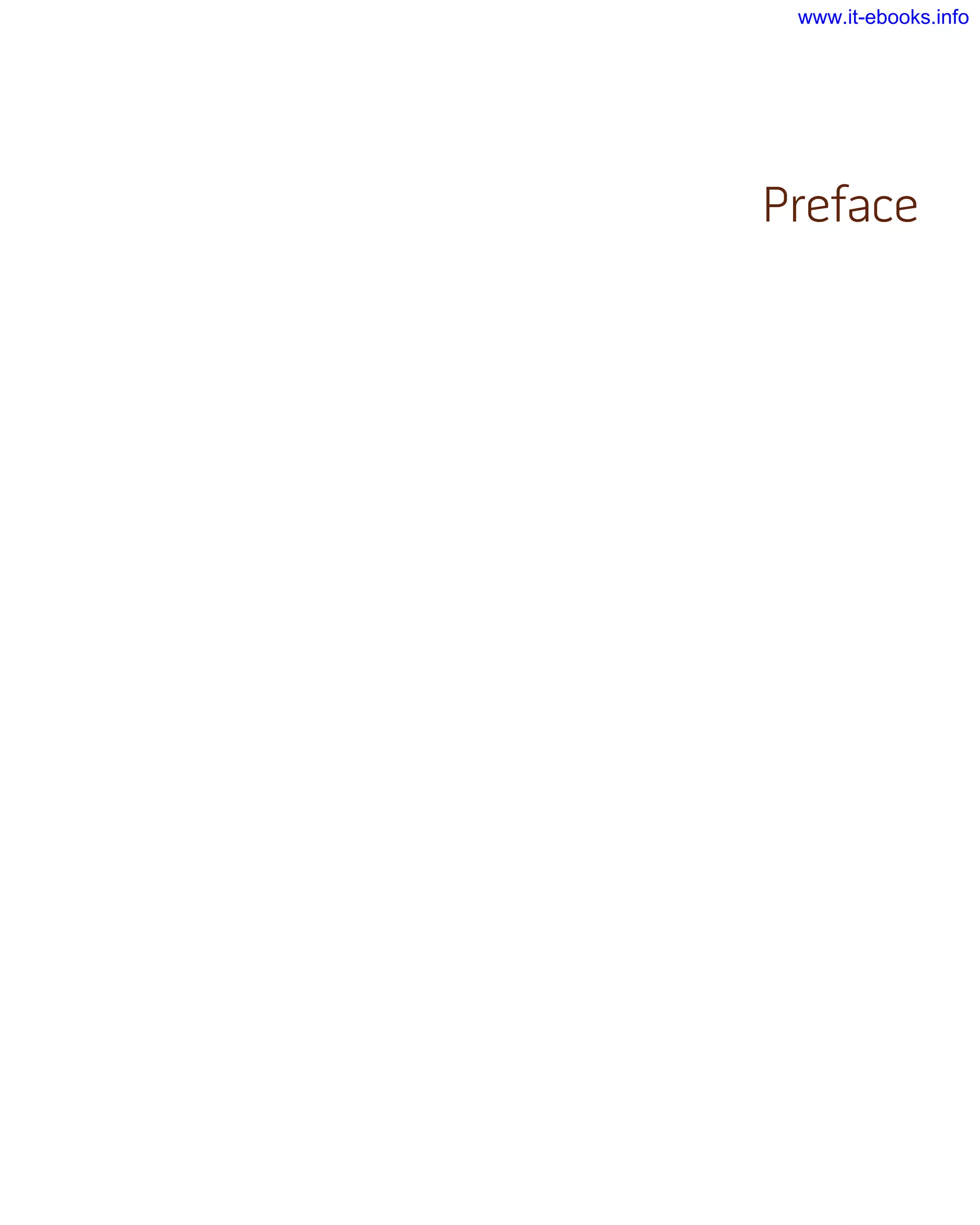 Preface
www.it-ebooks.info
 