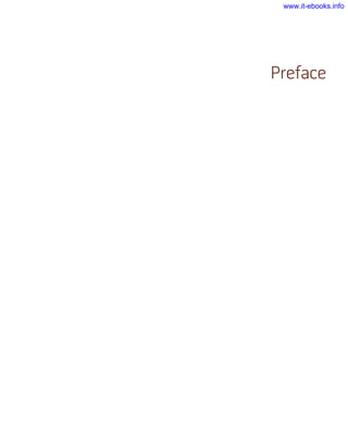 Preface
www.it-ebooks.info
 