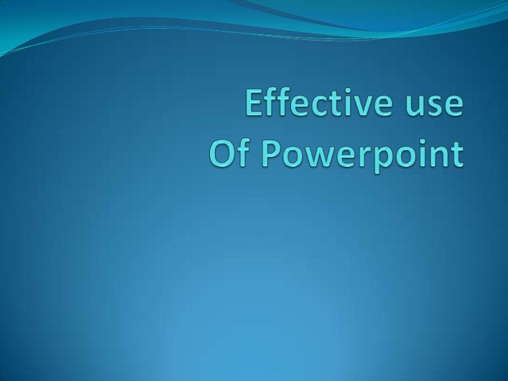 effective use of power point presentation