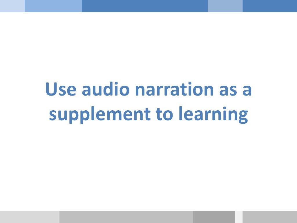 Presentation on Effective use of audio narration in elearning Comm…