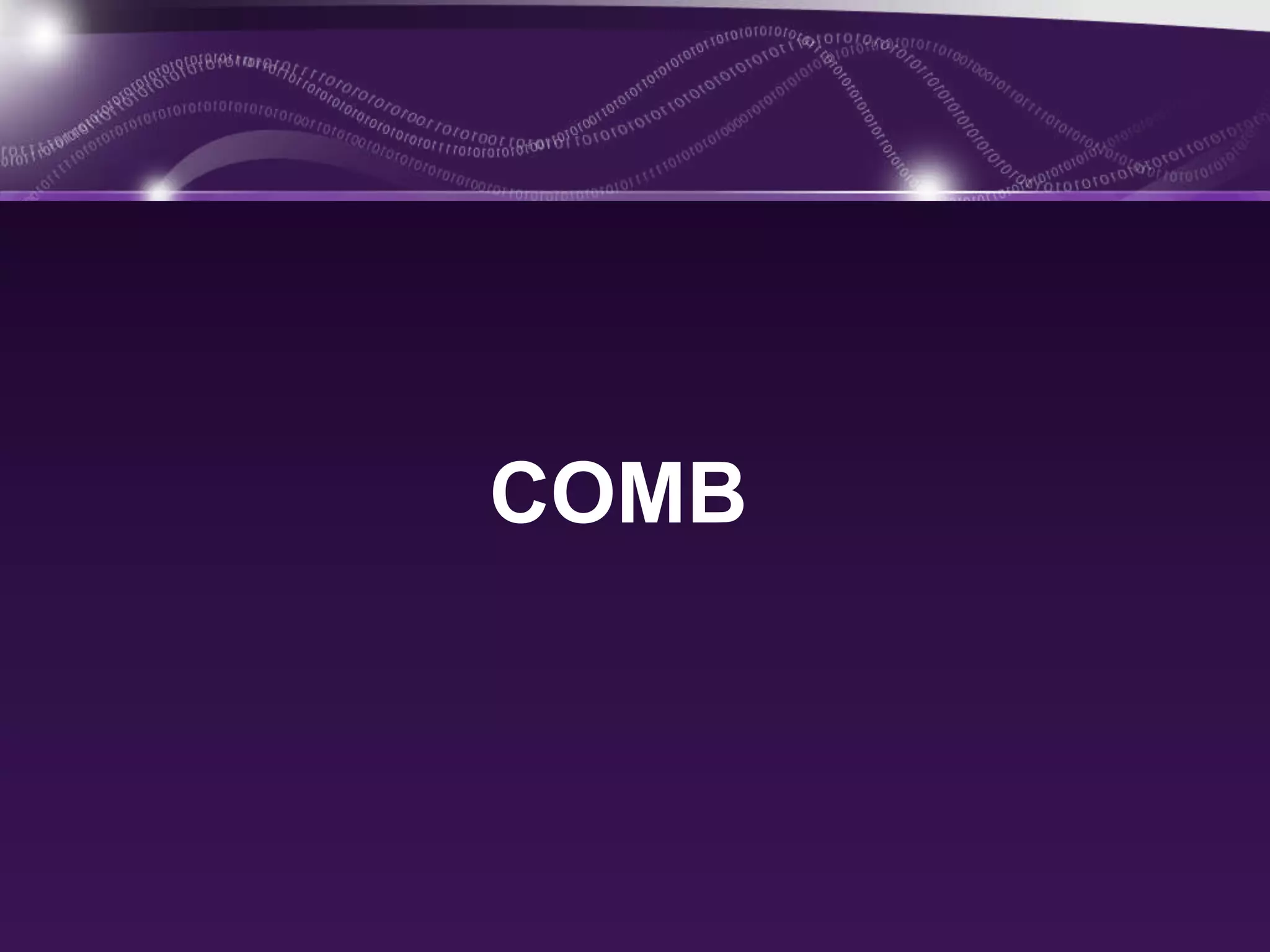 COMB
 