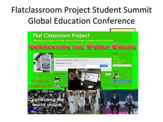 Flatclassroom Project Student Summit Global Education Conference 