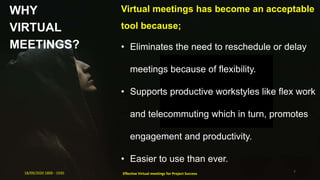 Effective virtual meetings for project success | PPTX