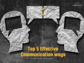 Top 5 Effective ways of communication