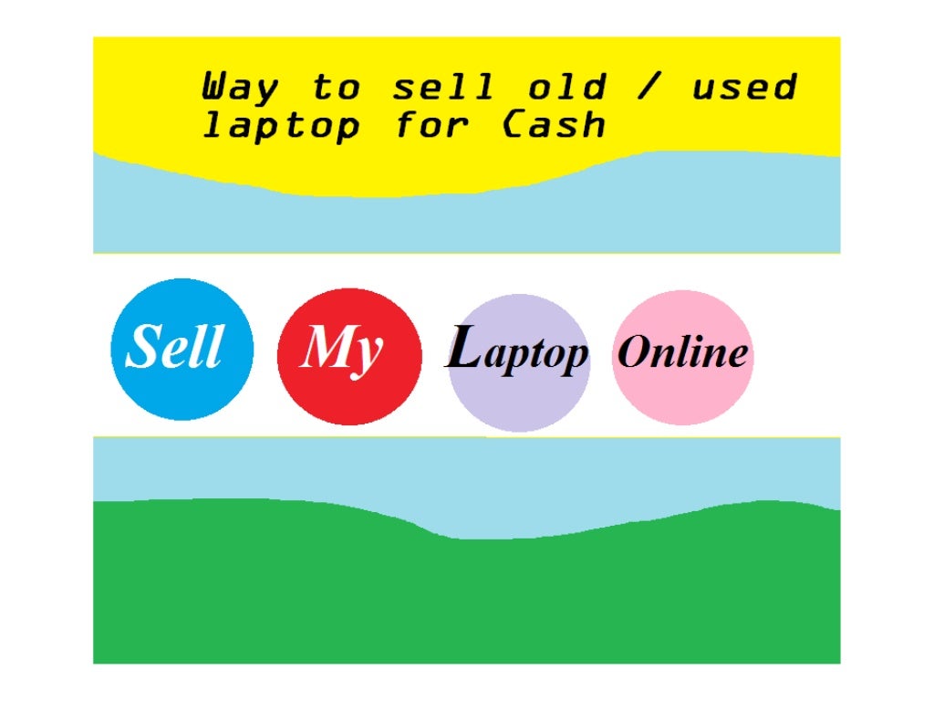 Effective WaysHow to Sell Old Laptop Online