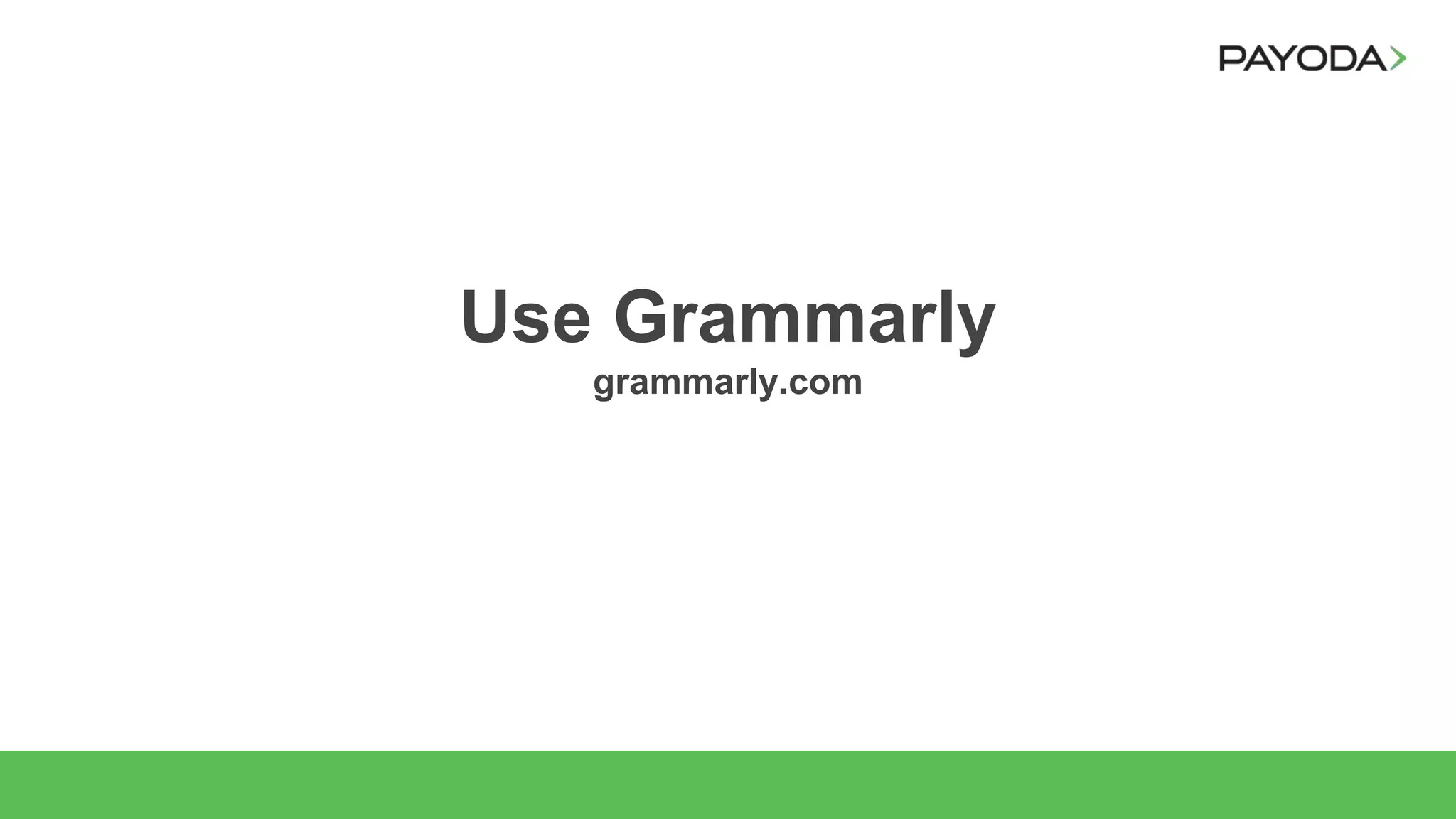 Use Grammarly
grammarly.com
 