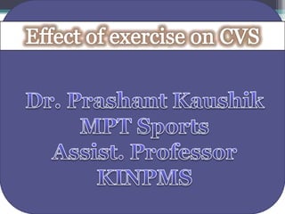 Effect of exercise on CardioVascular System | PPTX