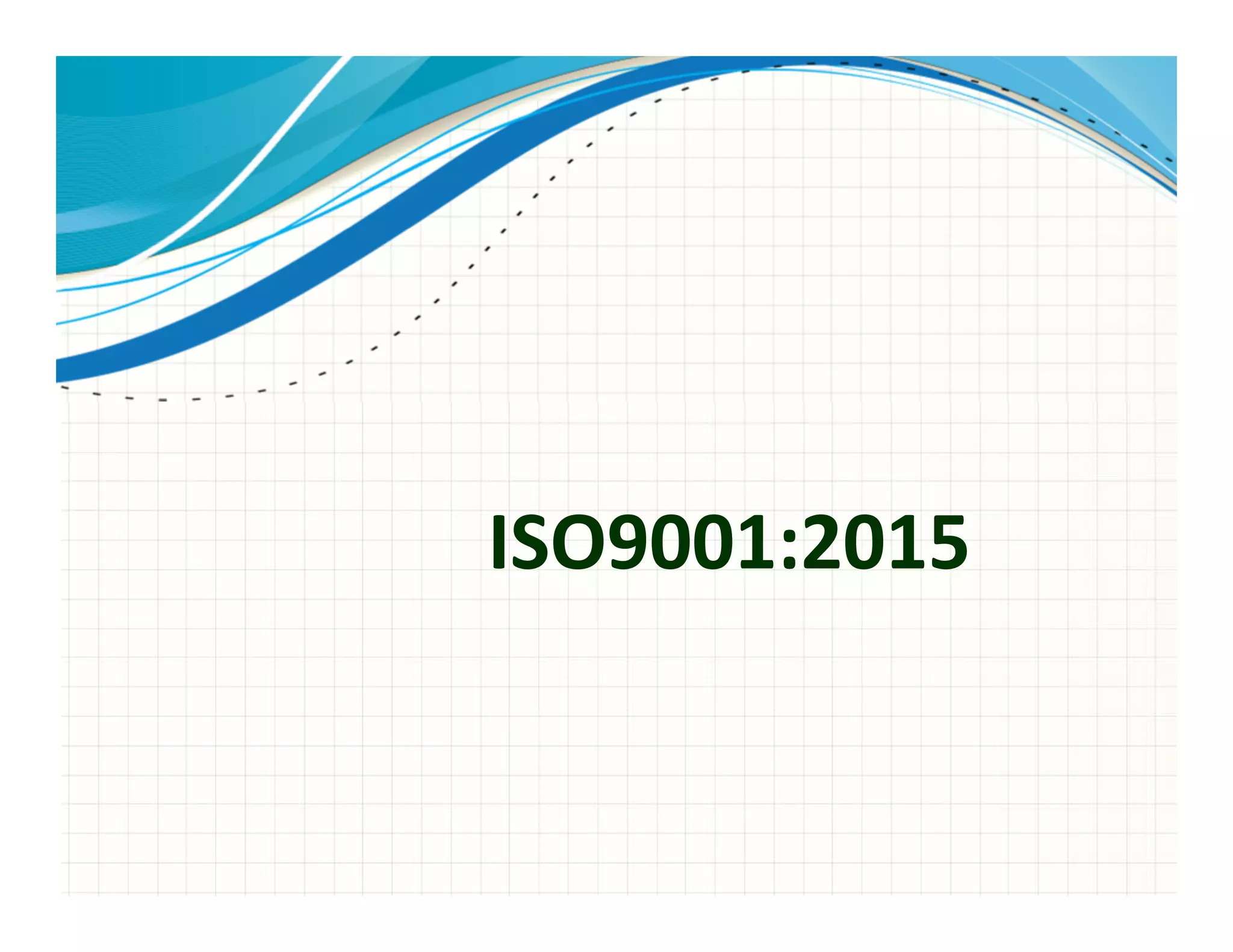 ISO9001:2015
 