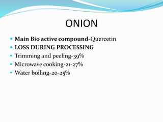 Effect of processing on functional & health foods | PPTX