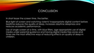 Effect of screen time on sleep in children.pptx