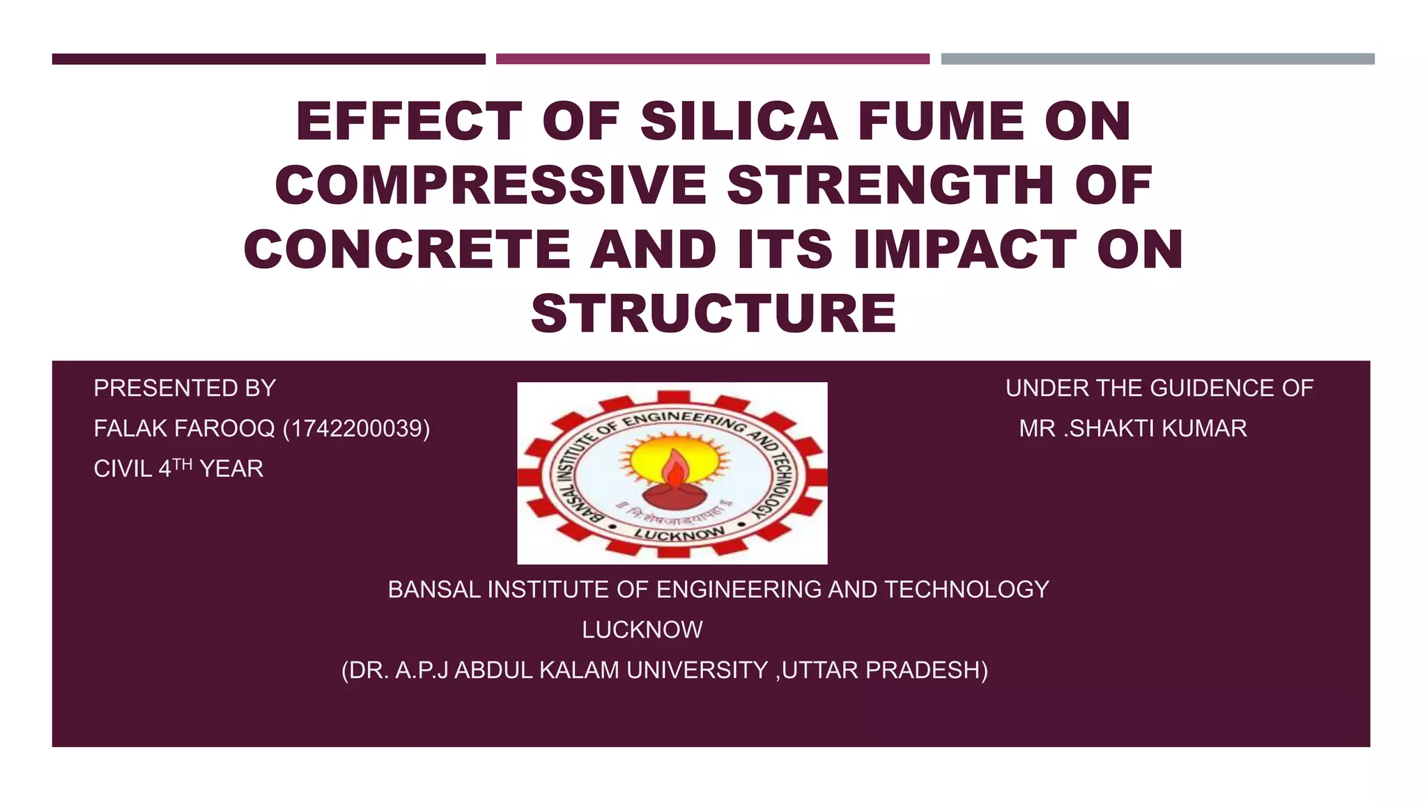 EFFECT OF SILICA FUME ON COMPRESSIVE STRENGTH OF.pptx