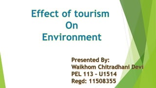 Effect of tourism in environment