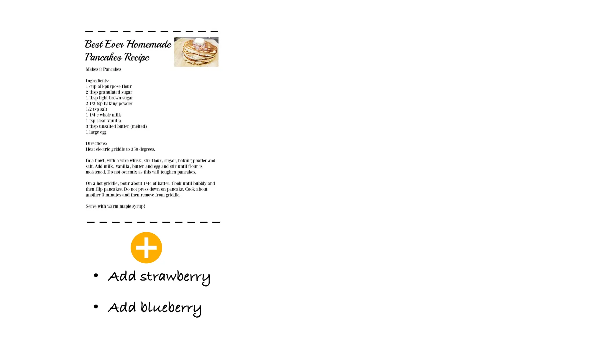 • Add strawberry
• Add blueberry
 