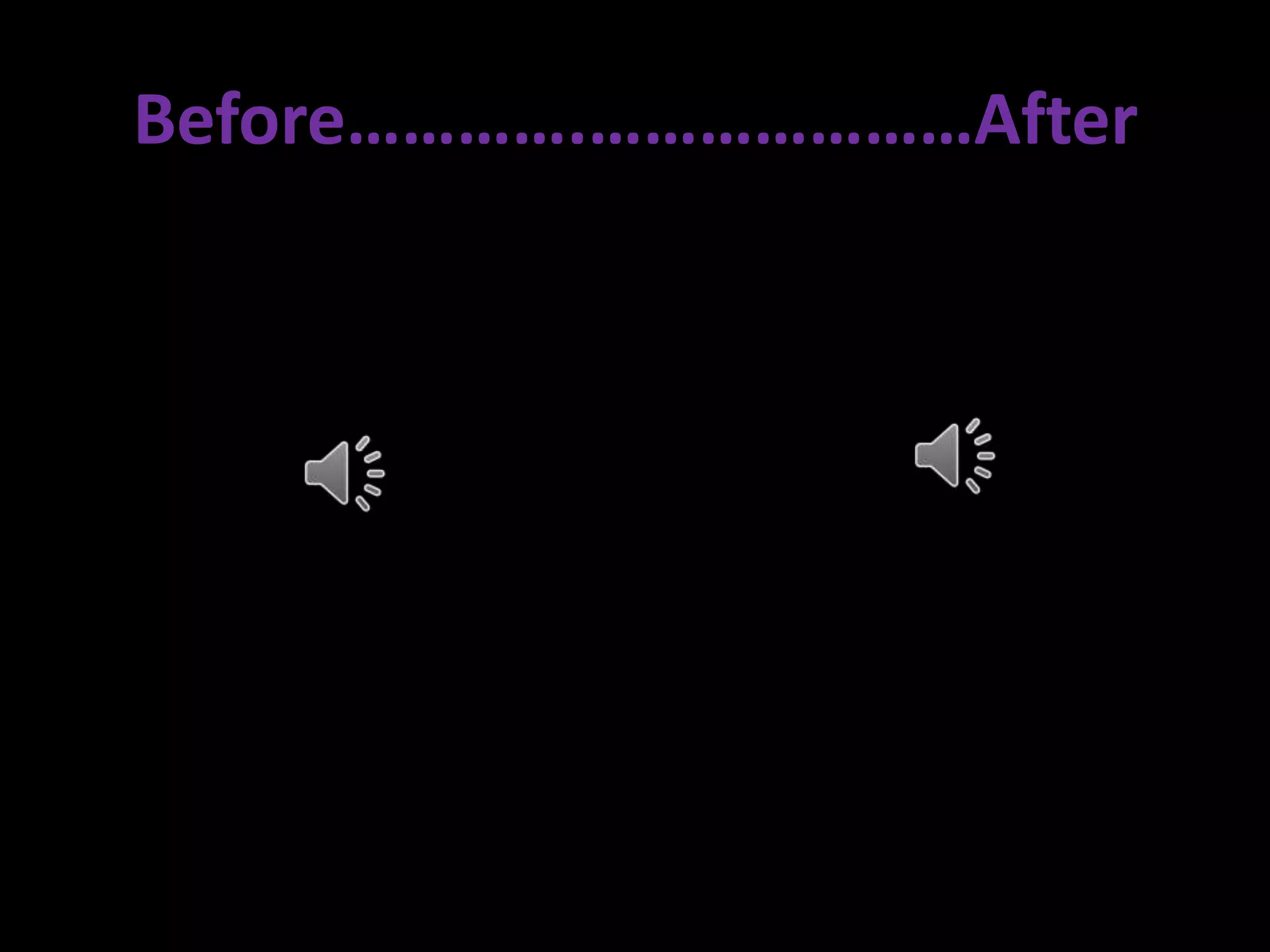 Before………….…………………After