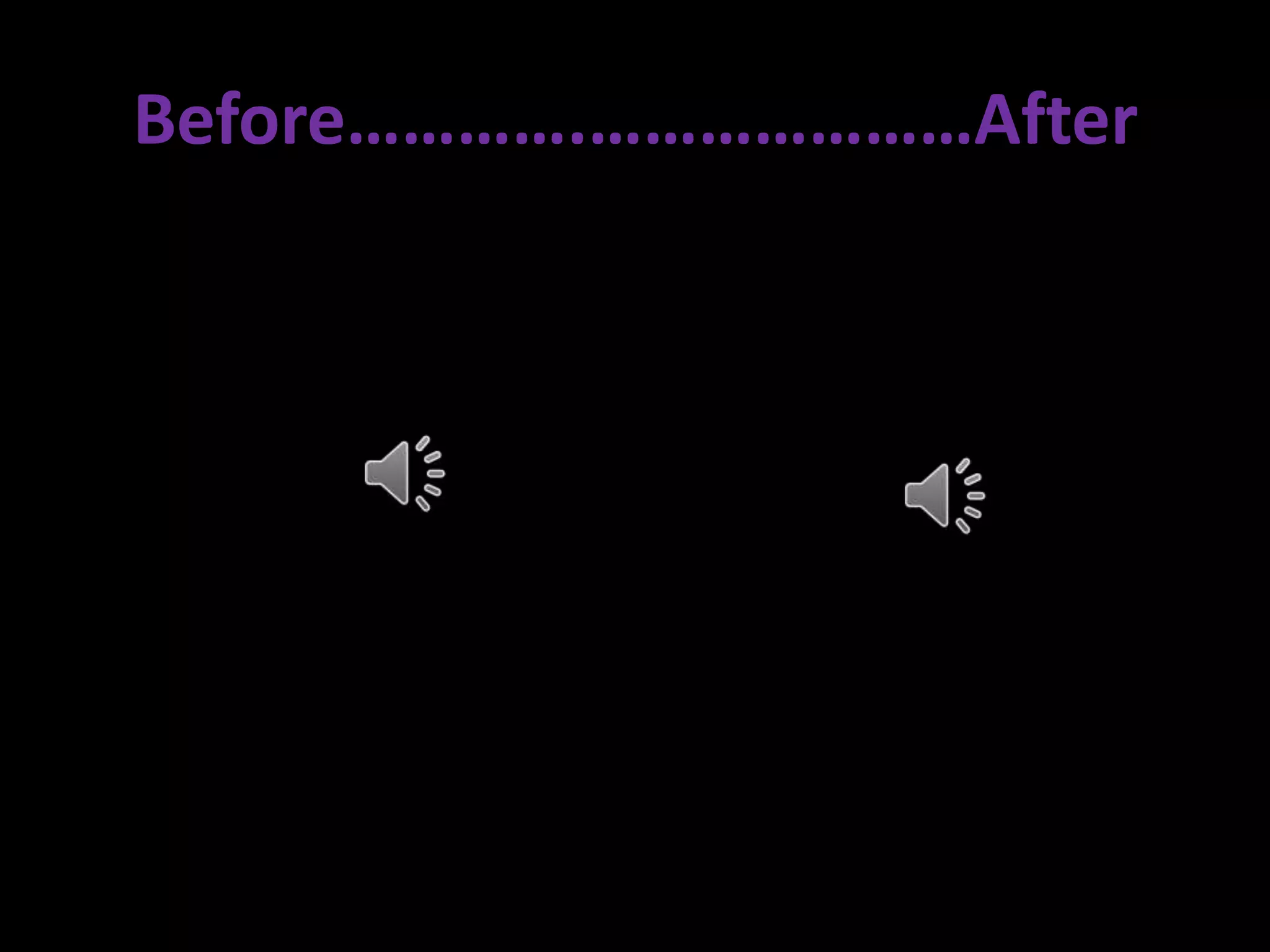 Before………….…………………After