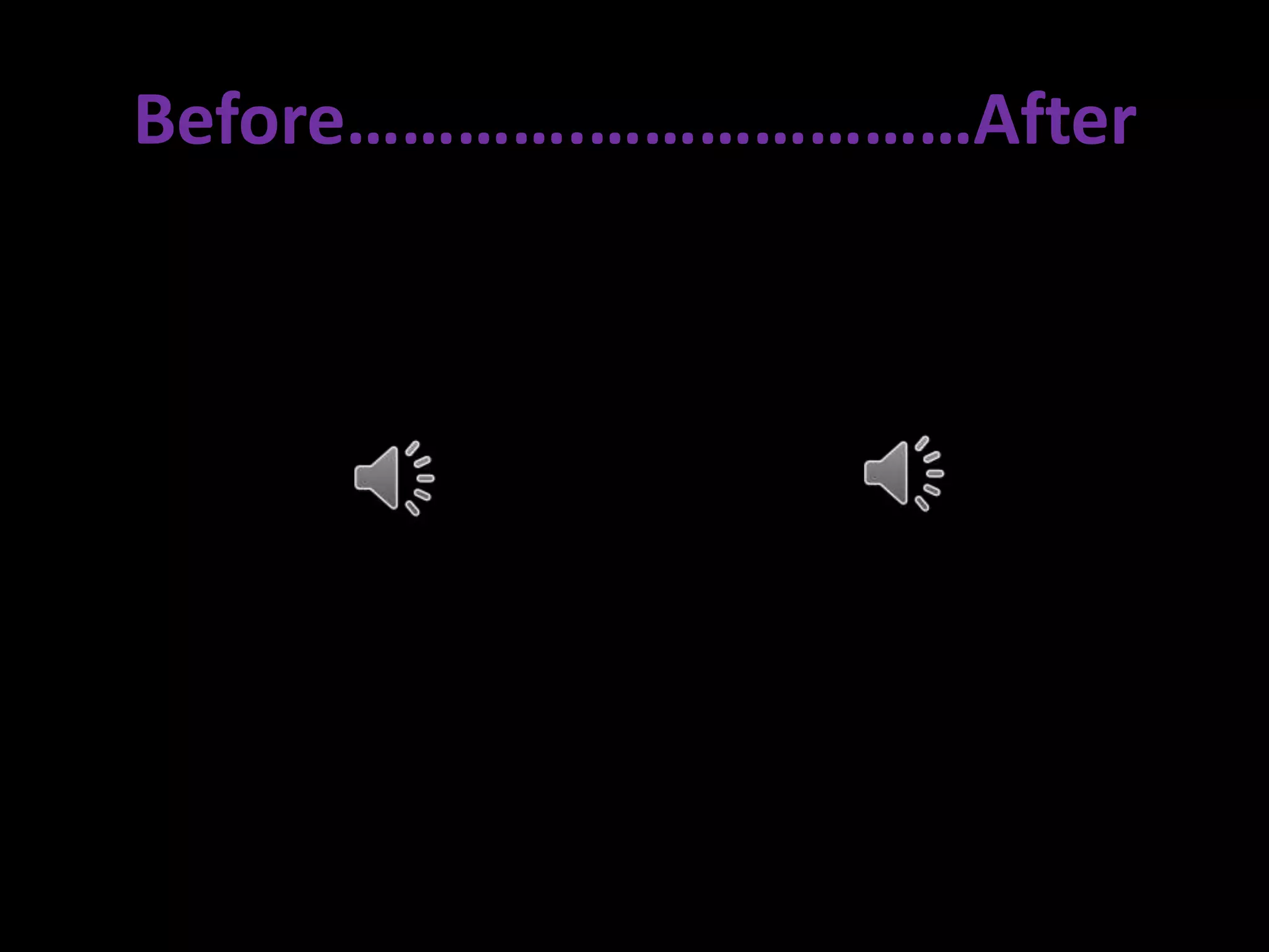 Before………….…………………After