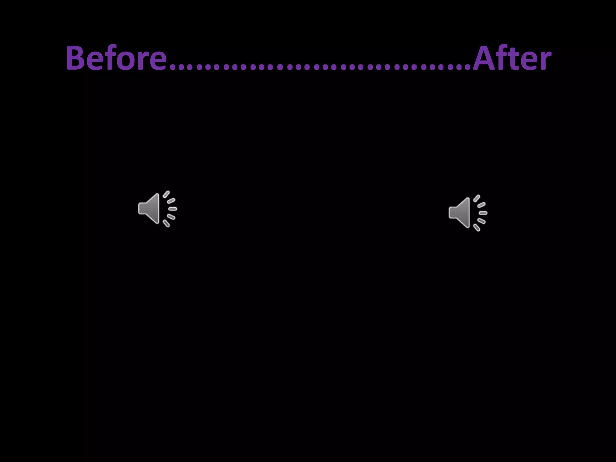 Before………….…………………After