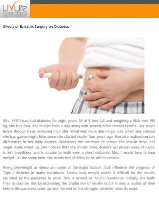 Effects of Bariatric Surgery on Diabetes 
 